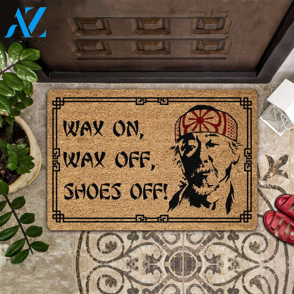 Wax On - Wax Off - Shoes Off Doormat Welcome Mat House Warming Gift Home Decor Funny Doormat Gift Idea