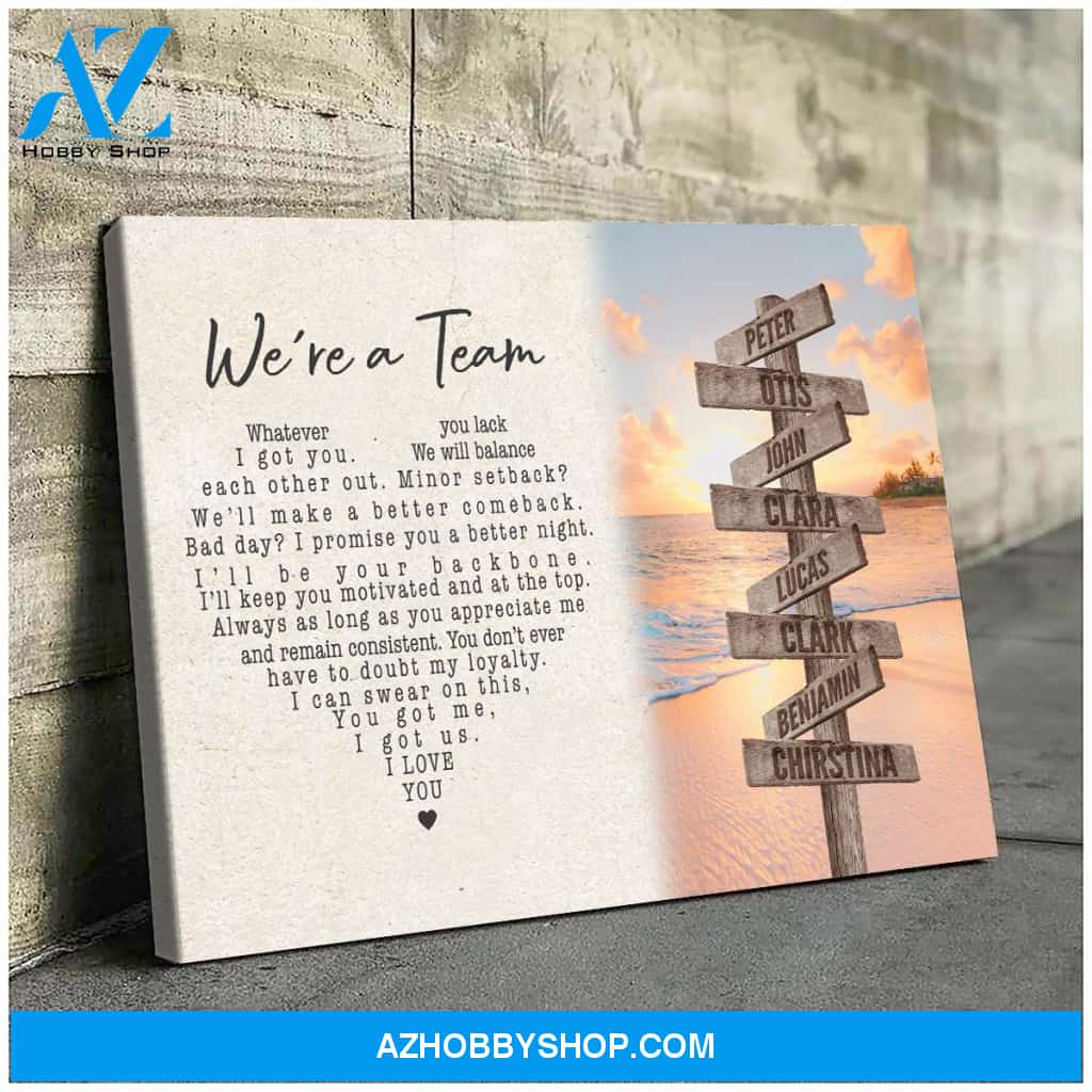 We are a team multi names - Personalized Canvas