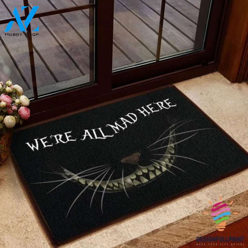 We Are All Mad Here Cat Smile Welcome Doormat NHD Gifts For Cat Owners