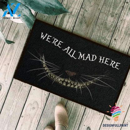 We Are All Mad Here Cat Smile Welcome Doormat NHD Gifts For Cat Owners
