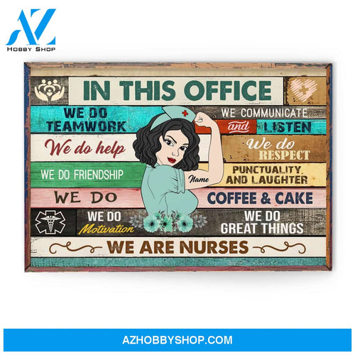 We Are Nurses - Personalized Poster/Canvas - Gift For Nurse - Nurse