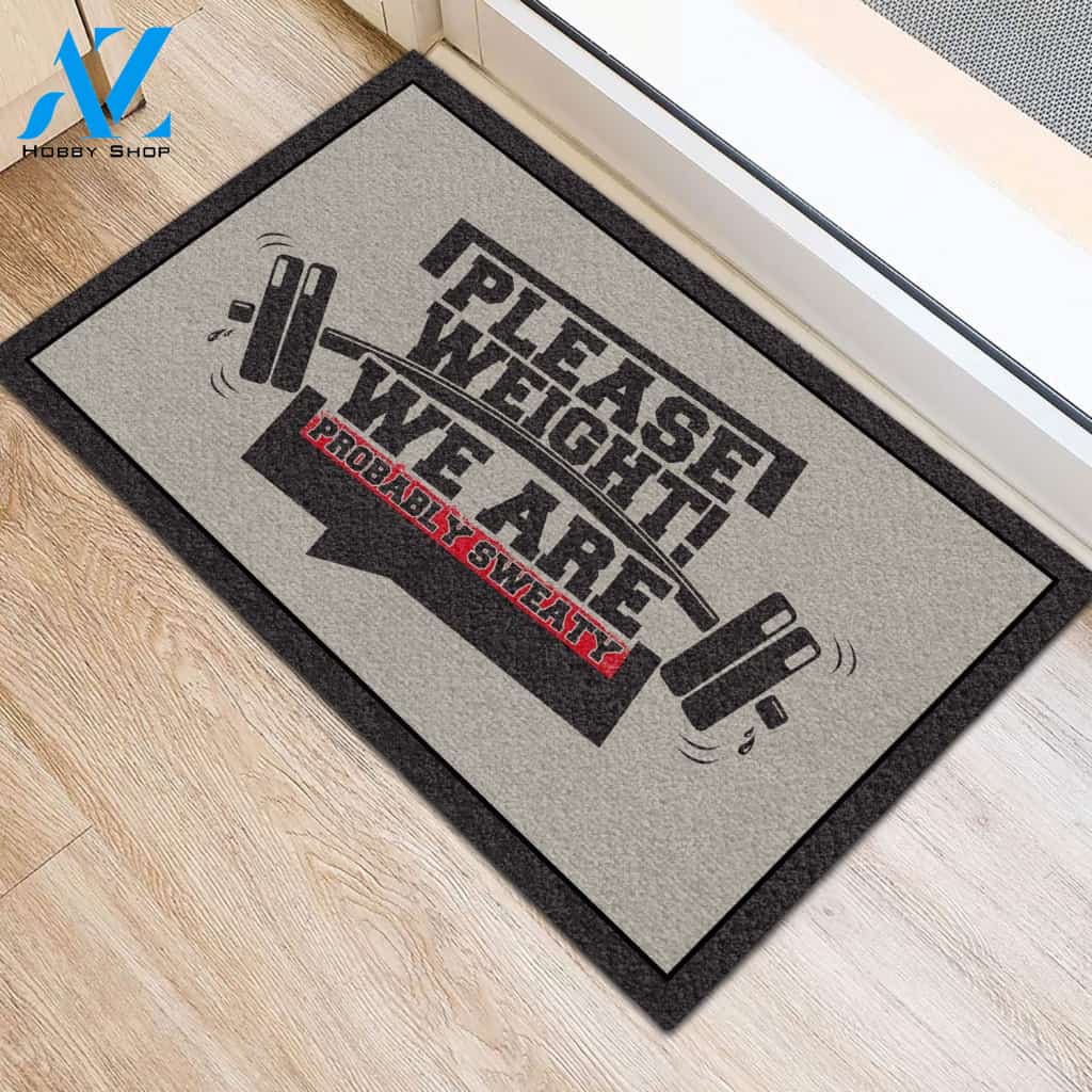 We Are Probably Sweaty Gym Doormat Welcome Mat House Warming Gift Home Decor Funny Doormat Gift Idea