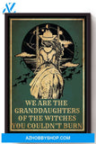 We Are The Granddaughter Of Witches Halloween Canvas And Poster, Wall Decor Visual Art, Halloween Gift, Happy Halloween
