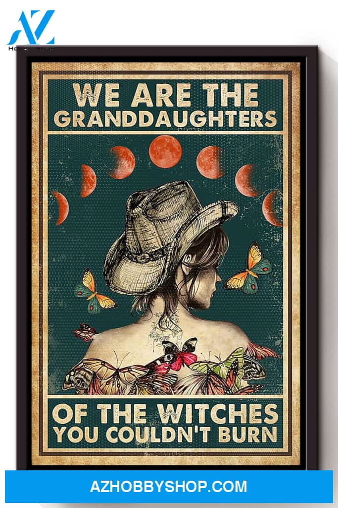 We Are The Granddaughters Of Witches Halloween Canvas And Poster, Wall Decor Visual Art, Halloween Gift, Happy Halloween