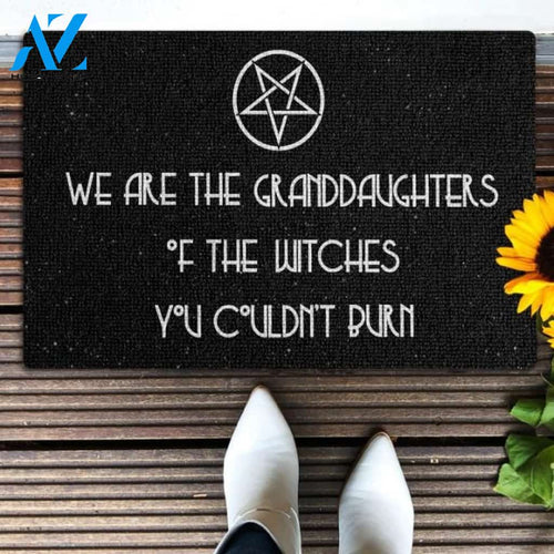 We are the granddaughters of the witches you couldn't burn Doormat | Welcome Mat | House Warming Gift