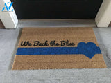 We Back The Blue Doormat | Welcome Mat | House Warming Gift