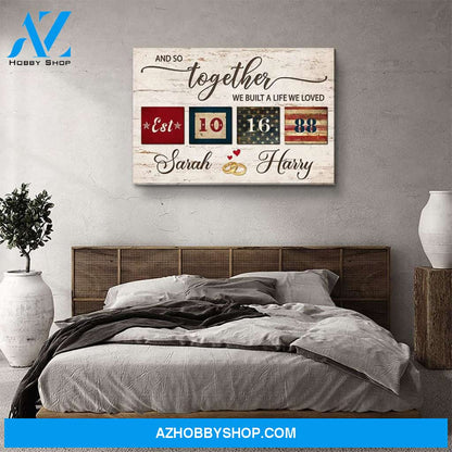 We Built A Life - Personalized Custom Name Canvas