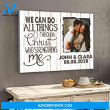 We can do all things through christ who strengthens me - Personalized Canvas