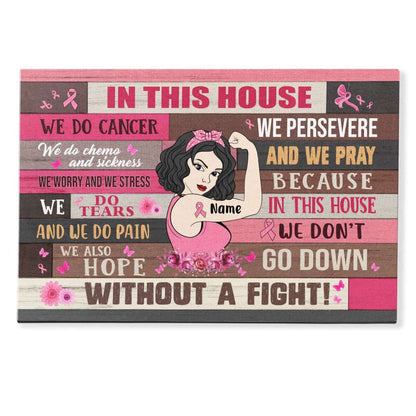 We Don't Go Down - Personalized Doormat - Breast Cancer Month Gift For Breast Cancer Supporters - Breast Cancer Girl