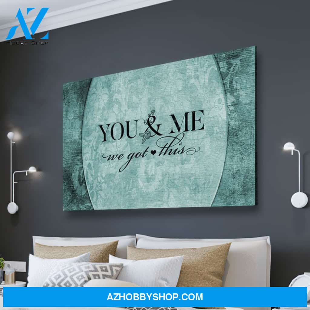 We Got This Horizontal Canvas - Gift for family