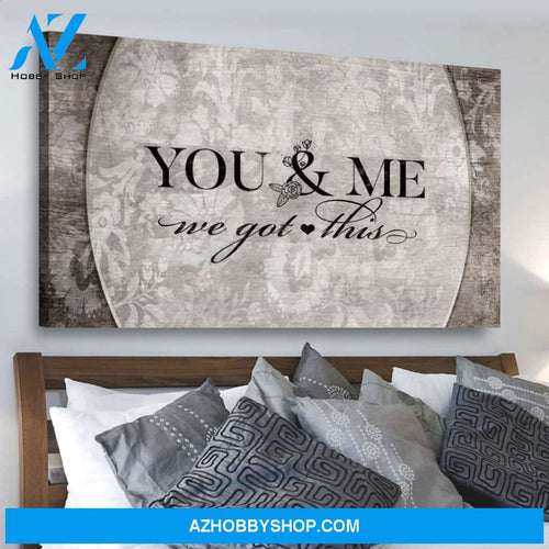 We Got This Horizontal Canvas - Gift for family