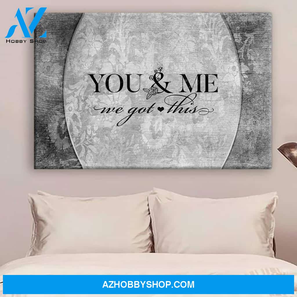 We Got This Horizontal Canvas - Gift for family