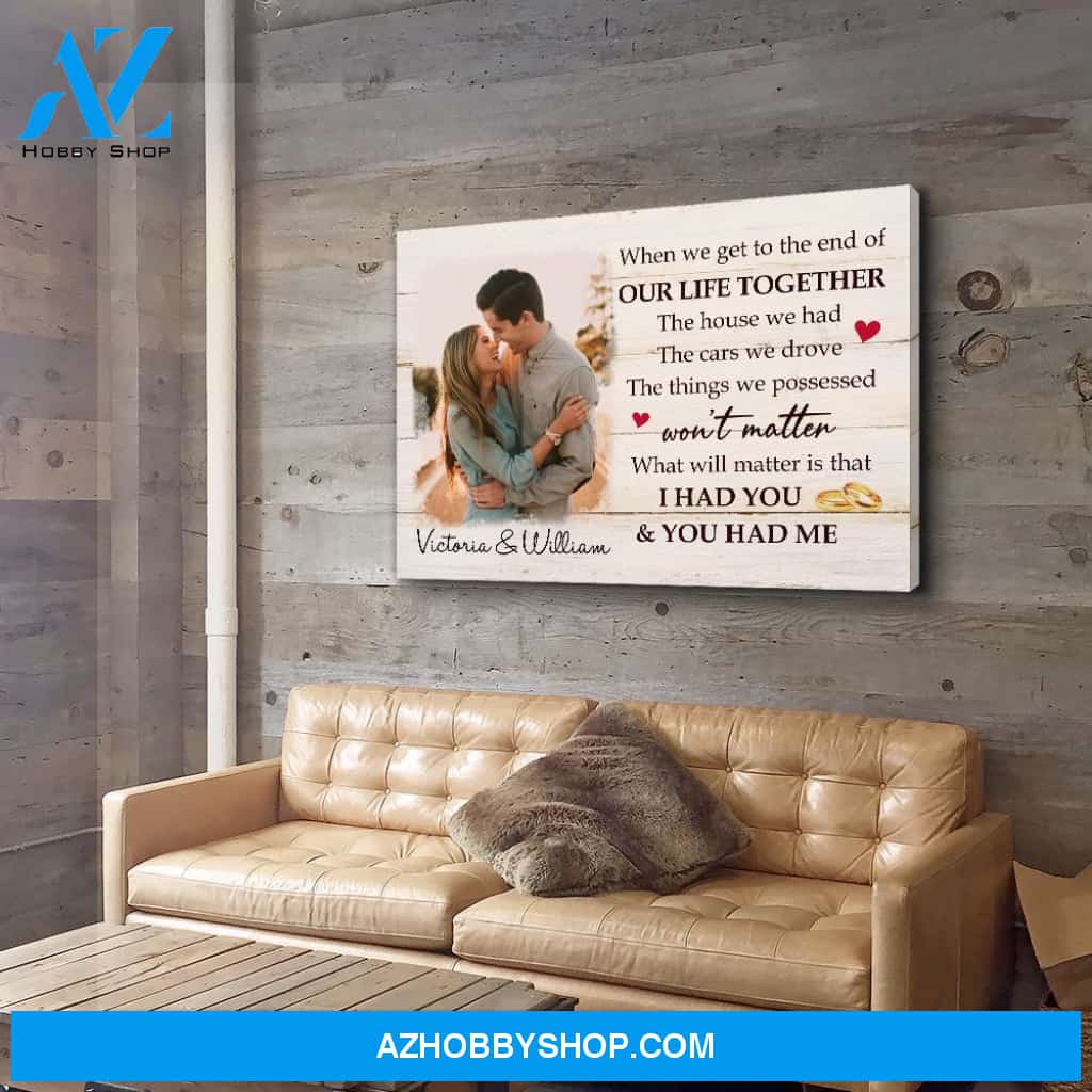 We Had Each Other - Personalized Custom Photo Canvas