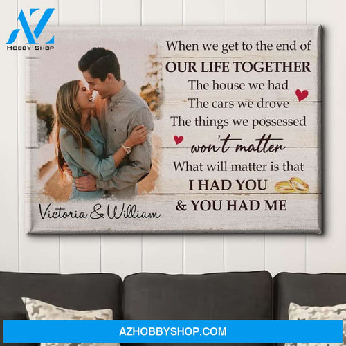 We Had Each Other - Personalized Custom Photo Canvas