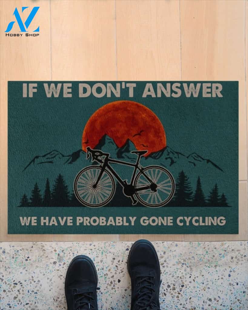We Have Probably Gone Cycling Doormat