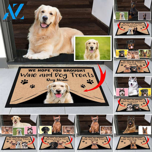We Hope You Brought Wine,Beer And Dog Treats Custom Dog Photo Doormat