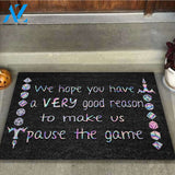 We Hope You Have A Very Good Reason - Tabletop Role-playing Game (RPG) Doormat