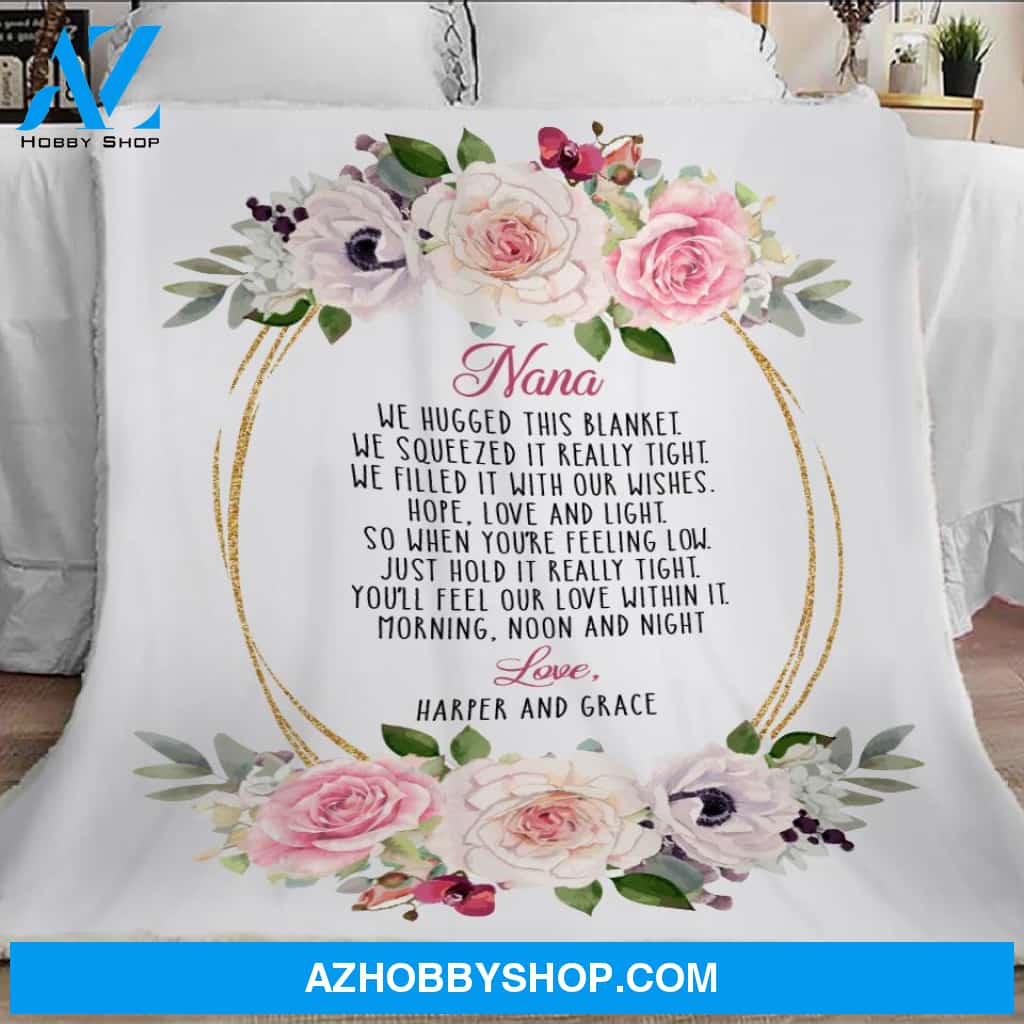 Nana Gift Grandma Blanket, We Hugged Blanket, Grandma Name Blanket, Nana Gift Floral Throw From Grandkids With Names
