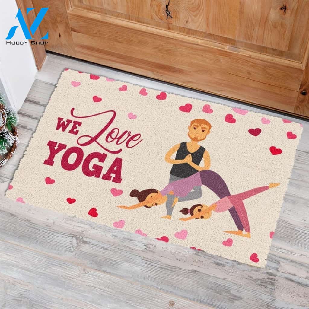 We Love Yoga, Indoor and Outdoor Doormat Warm House Gift Welcome Mat Gift for Friend Family