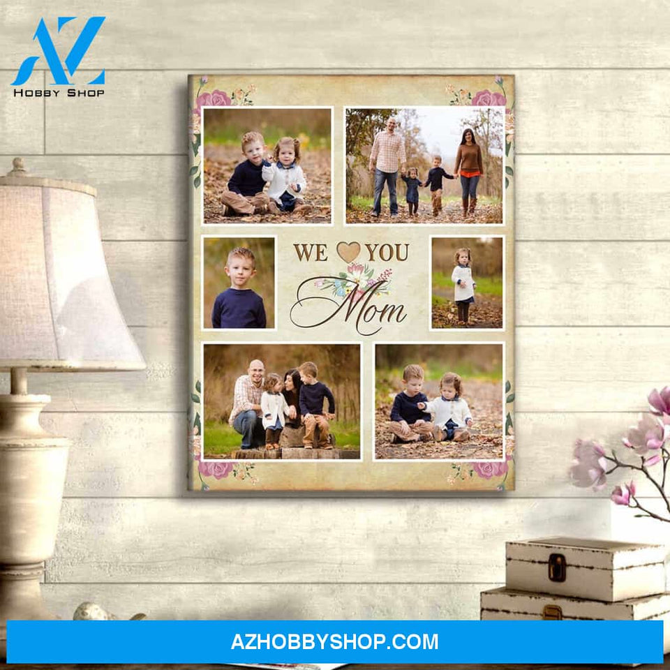 Personalized Canvas, We love you Great Mom Gift with Photos Canvas Wall Art Kids Gift Ideas