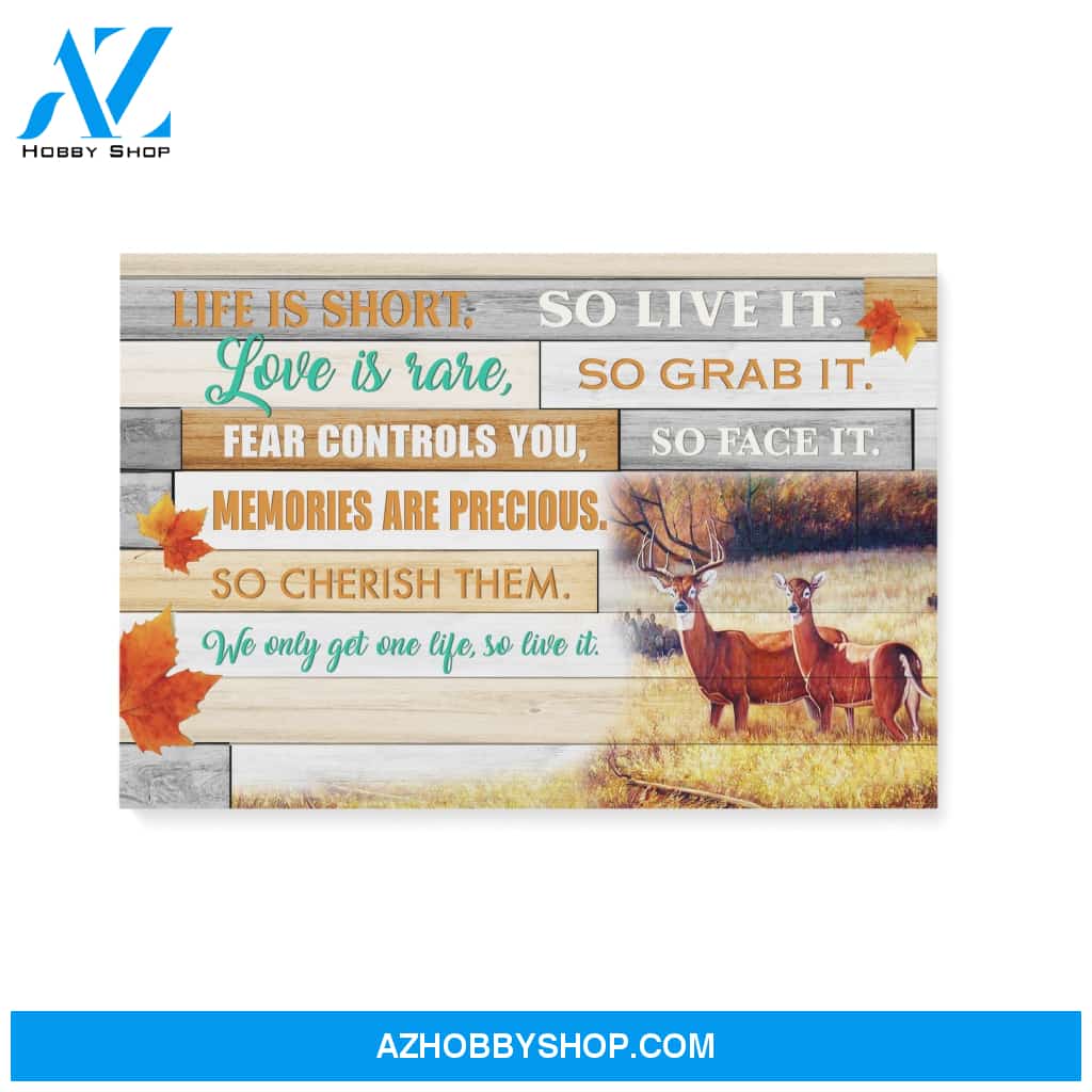 We only get one life so live it - Deer couple - Personalized Canvas