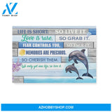 We only get one life so live it - Dolphin couple - Personalized Canvas