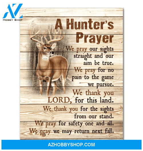 We Pray For No Pain To The Game We Pursue Giving Hunter’S Prayer Canvas Framed Matte Canvas
