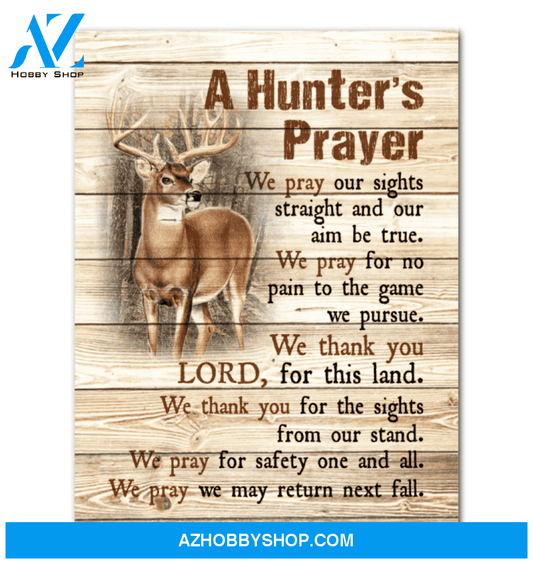 We Pray For No Pain To The Game We Pursue Giving Hunter’S Prayer Canvas Framed Matte Canvas