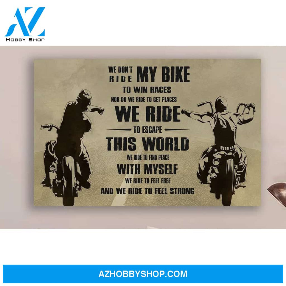 We Ride To Feel Strong Biker Canvas Wall Art Gifts For Biker