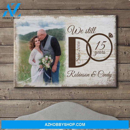 We Still Do - Personalized Custom Photo Canvas