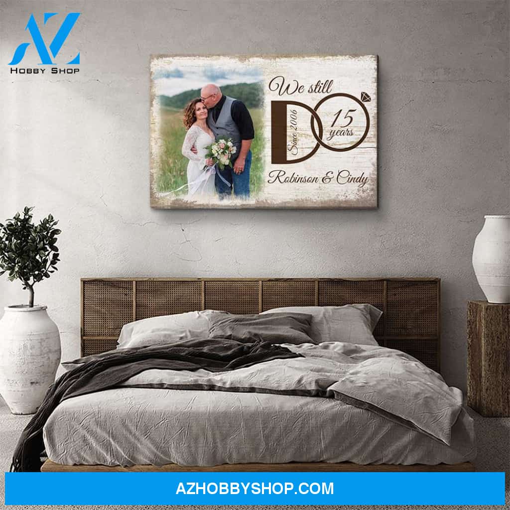 We Still Do - Personalized Custom Photo Canvas