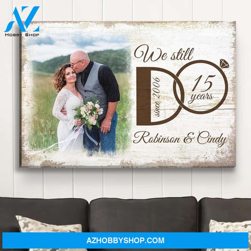 We Still Do - Personalized Custom Photo Canvas