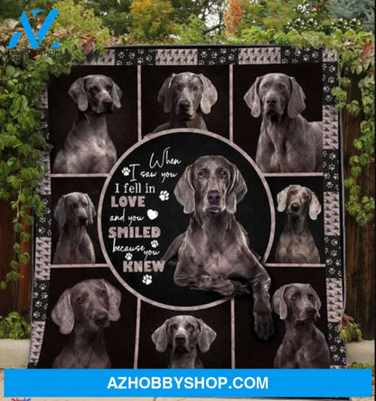 Weimaraner Dog Blanket, When I Saw You I Fell In Love And You Smiled Because You Knew Weimaraner Dog Gift Fleece Blanket