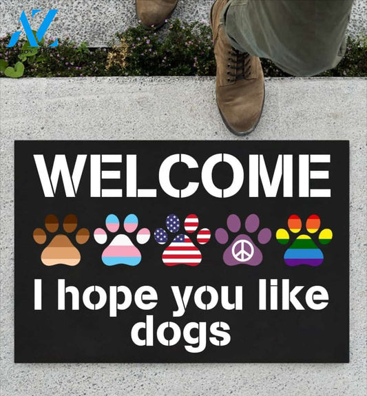 Welcom I Hope You Like Dogs Indoor And Outdoor Doormat Warm House Gift Welcome Mat Gift For Dog Lovers Birthday Gift