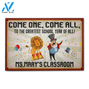 Personalized Gifts Idea For Teacher, Welcome back to school, Come one come all - Custom Doormat For Classroom