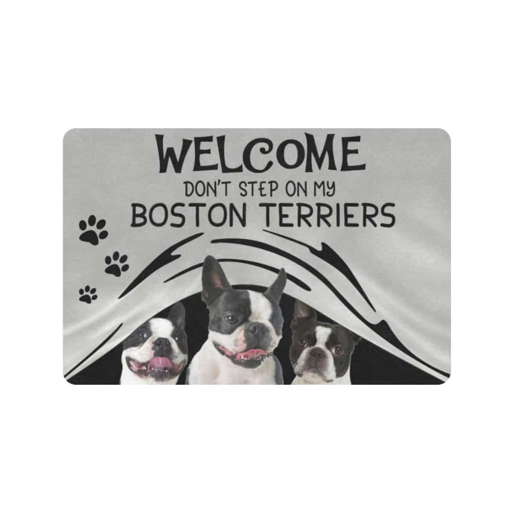 Welcome Don't Step On My Boston Terrier Dogs Lover Doormat Welcome Mat