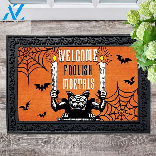 Welcome Foolish Mortals Doormat - 18" x 30"