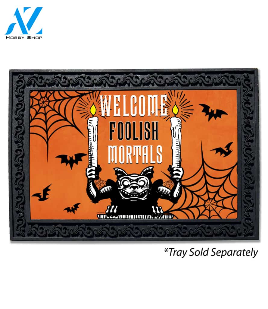 Welcome Foolish Mortals Doormat - 18" x 30"