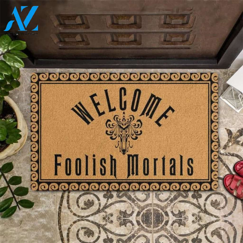 Welcome foolish mortals Doormat | Welcome Mat | House Warming Gift