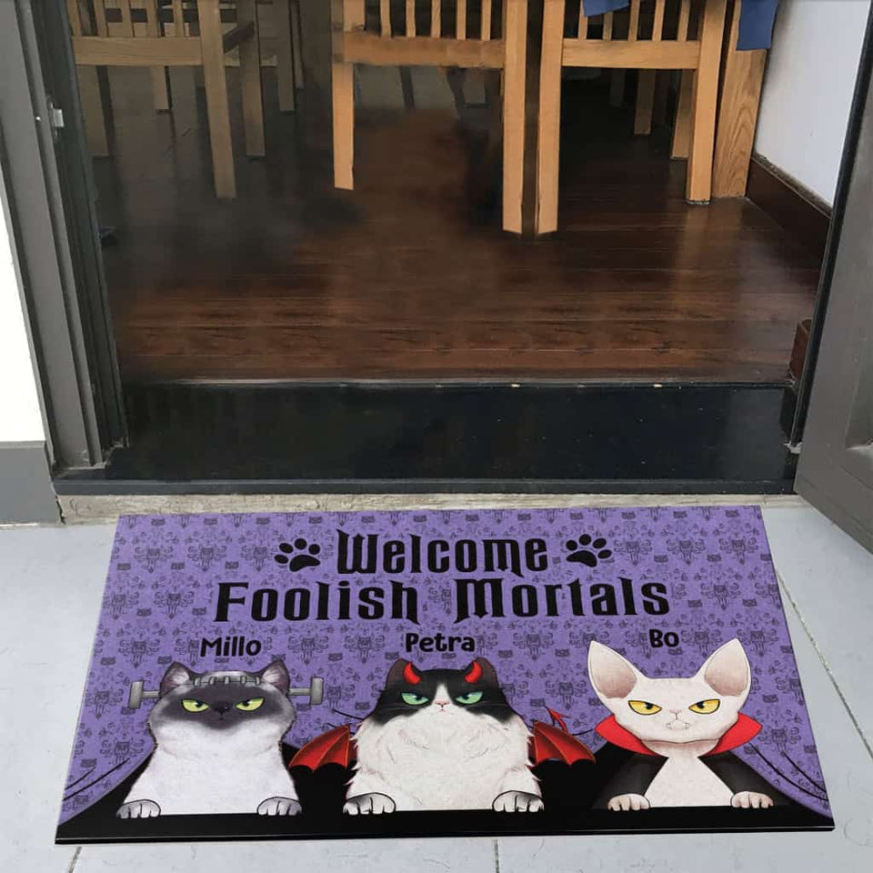 Welcome Foolish Mortals - Personalized Doormat - Cat Doormat - Halloween Gift For Cat Lovers