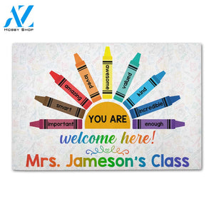 Personalized Classroom Ideas For Teacher You are important, smart, amazing, loved, awesome, kind, enough. Welcome here! Teacher Classroom - Custom Classroom Doormat