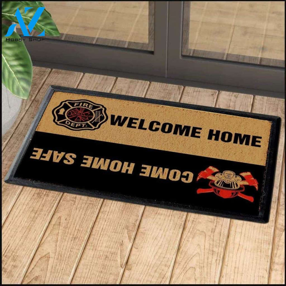 Welcome Hom Come Home Safe Firefighter Doormat | Welcome Mat | House Warming Gift