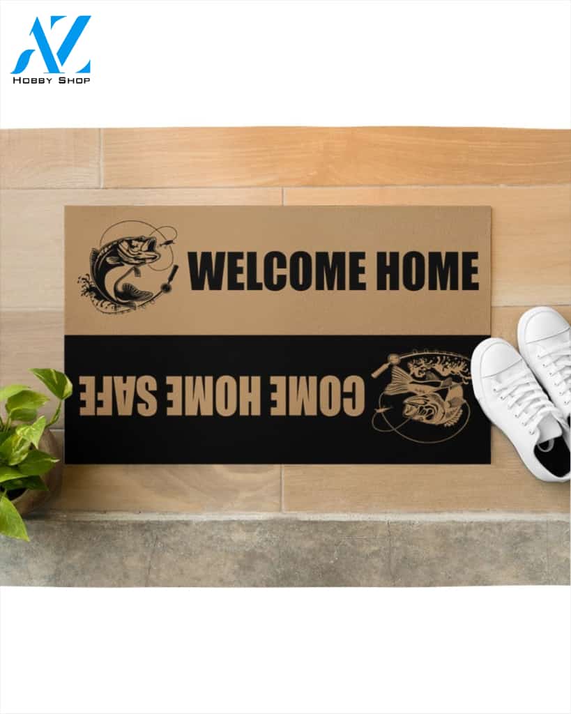 Welcome Home Come Home Safe Fishing Indoor And Outdoor Doormat Warm House Gift Welcome Mat Gift For Fishing Lovers