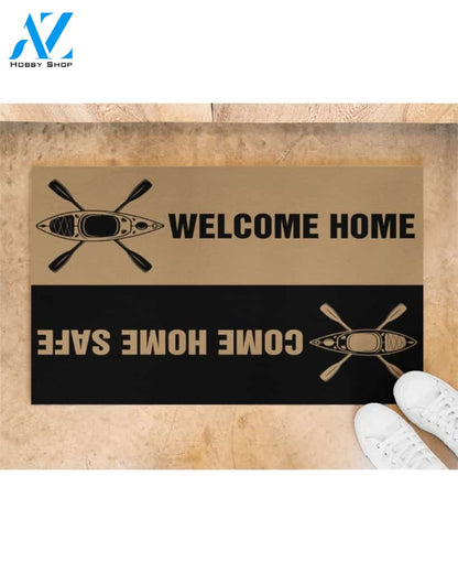 Welcome Home Come Home Safe Kayaking Indoor And Outdoor Doormat Warm House Gift Welcome Mat Gift For Kayaking Lovers