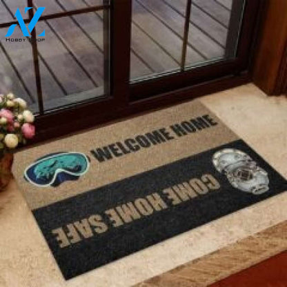 Welcome Home Come Home Safe Scuba Diving Indoor And Outdoor Doormat Warm House Gift Welcome Mat Gift For Scuba Diving Lovers