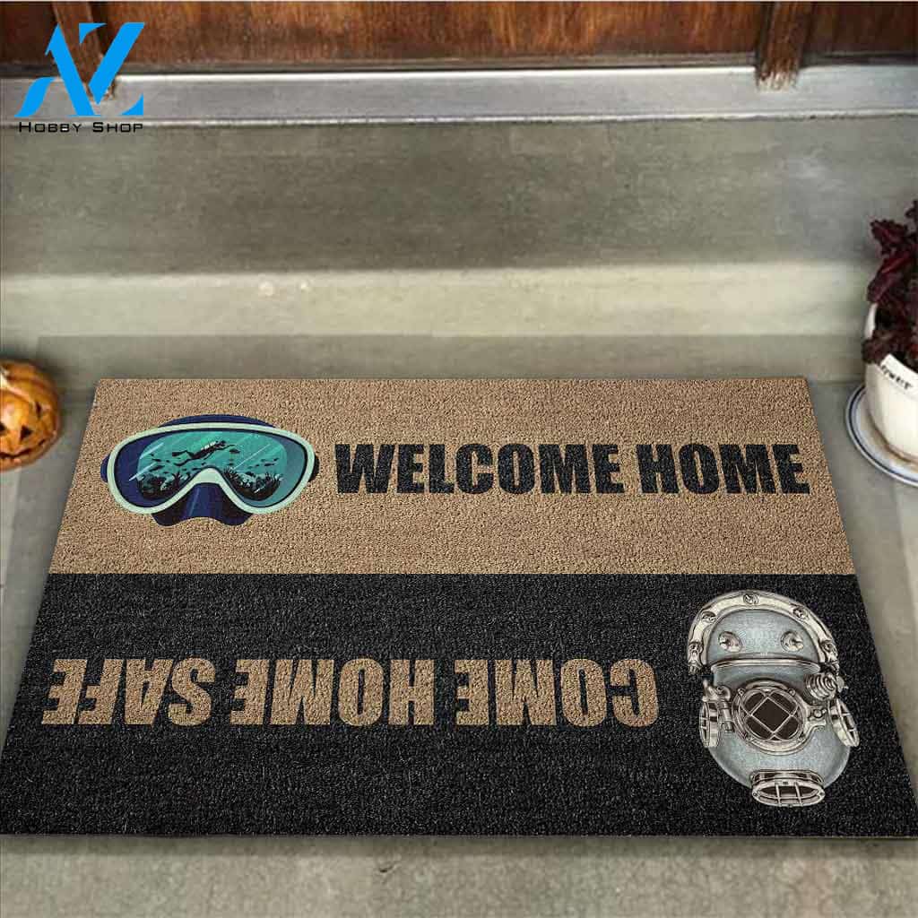 Welcome Home Come Home Safe Scuba Diving Indoor And Outdoor Doormat Warm House Gift Welcome Mat Gift For Scuba Diving Lovers