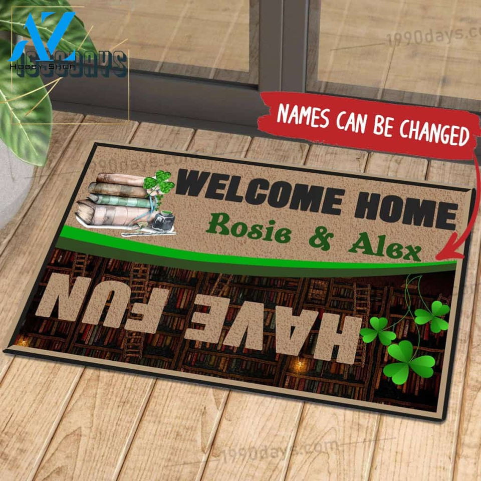 Welcome Home Have Fun Reading Doormat Customize Your Name Black & White Green Indoor Outdoor Saint Patrick's Day Personalized Mat | Welcome Mat | House Warming Gift