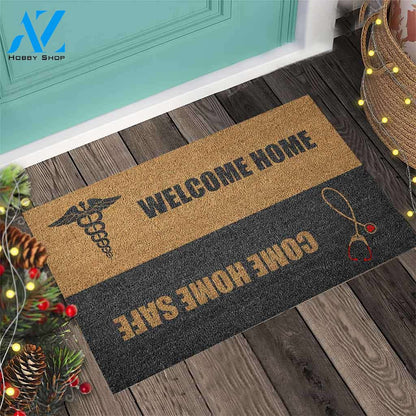 Welcome Home Safe - Nurse Doormat Gift For Nurse, Gift For Friend Family, Birthday Gift Decor Warm House Gift Welcome Mat