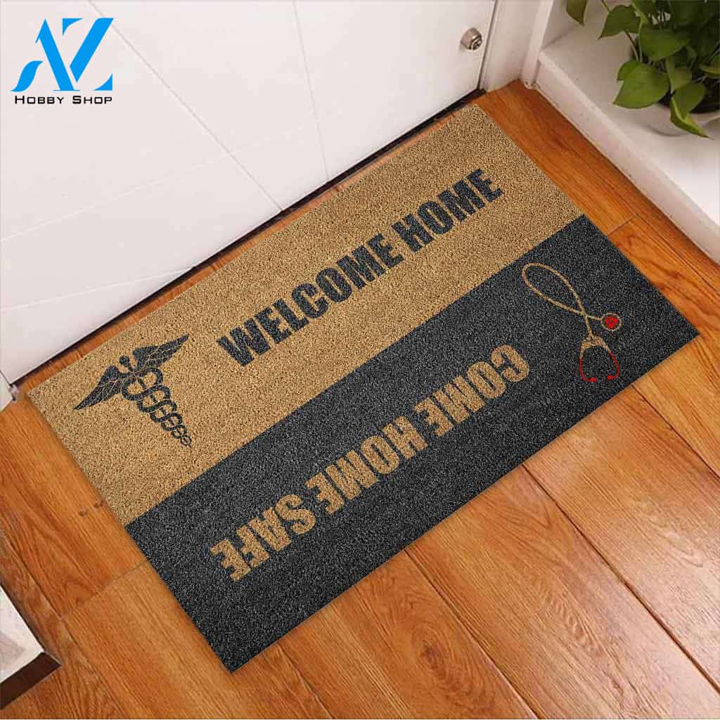 Welcome Home Safe - Nurse Doormat Gift For Nurse, Gift For Friend Family, Birthday Gift Decor Warm House Gift Welcome Mat