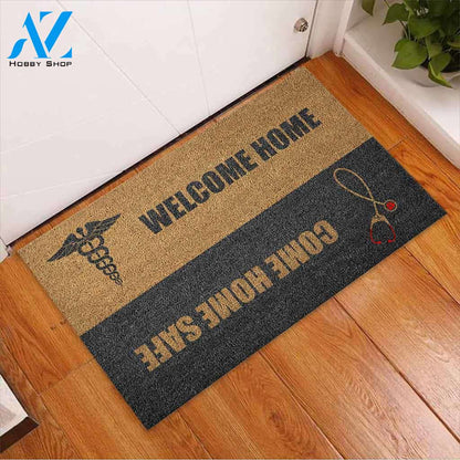 Welcome Home Safe - Nurse Doormat Gift For Nurse, Gift For Friend Family, Birthday Gift Decor Warm House Gift Welcome Mat